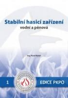 STABILNÍ HASICÍ ZAŘÍZENÍ - VODNÍ A PĚNOVÁ