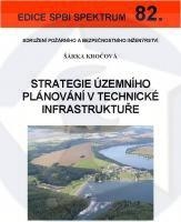 Strategie územního plánování v technické infrastruktuře