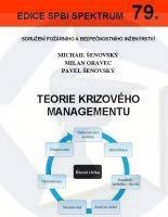 TEORIE KRIZOVÉHO MANAGEMENTU