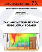 ZÁKLADY MATEMATICKÉHO MODELOVÁNÍ POŽÁRU