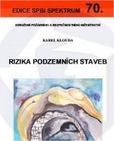 RIZIKA PODZEMNÍCH STAVEB