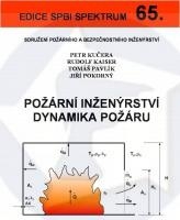 POŽÁRNÍ INŽENÝRSTVÍ - DYNAMIKA POŽÁRU