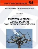 Zjišťování příčin vzniku požárů od elektrických iniciátoru