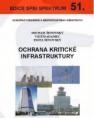 OCHRANA KRITICKÉ INFRASTRUKTURY