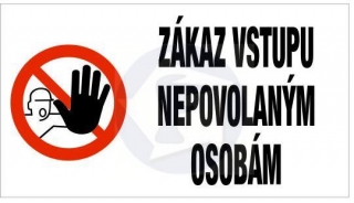 Nepovolaným vstup zakázaný (5 cm písmo)