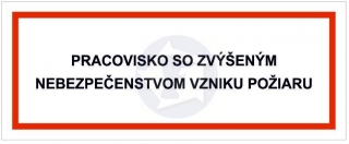 M06- PRACOVISKO SO ZVÝŠENÝM NEBEZPEČENSTVOM POŽIARU